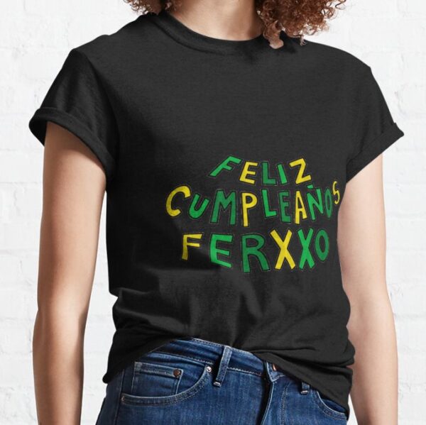 Happy Birthday Ferxxo T-Shirt Ferxxo Sticker Feid Sweatshirt Graphic T-Shirt 3