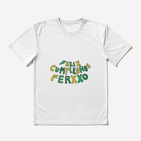 Happy Birthday Ferxxo T-Shirt Ferxxo Sticker Feid Sweatshirt Graphic T-Shirt 6