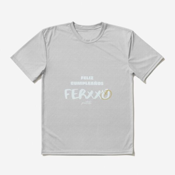 Happy Birthday T-Shirt FERXXO by Pintiita Ferxxo Sticker Feid Sweatshirt Graphic T-Shirt 7